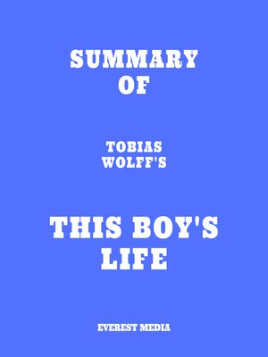cover image of Summary of Tobias Wolff's This Boy's Life